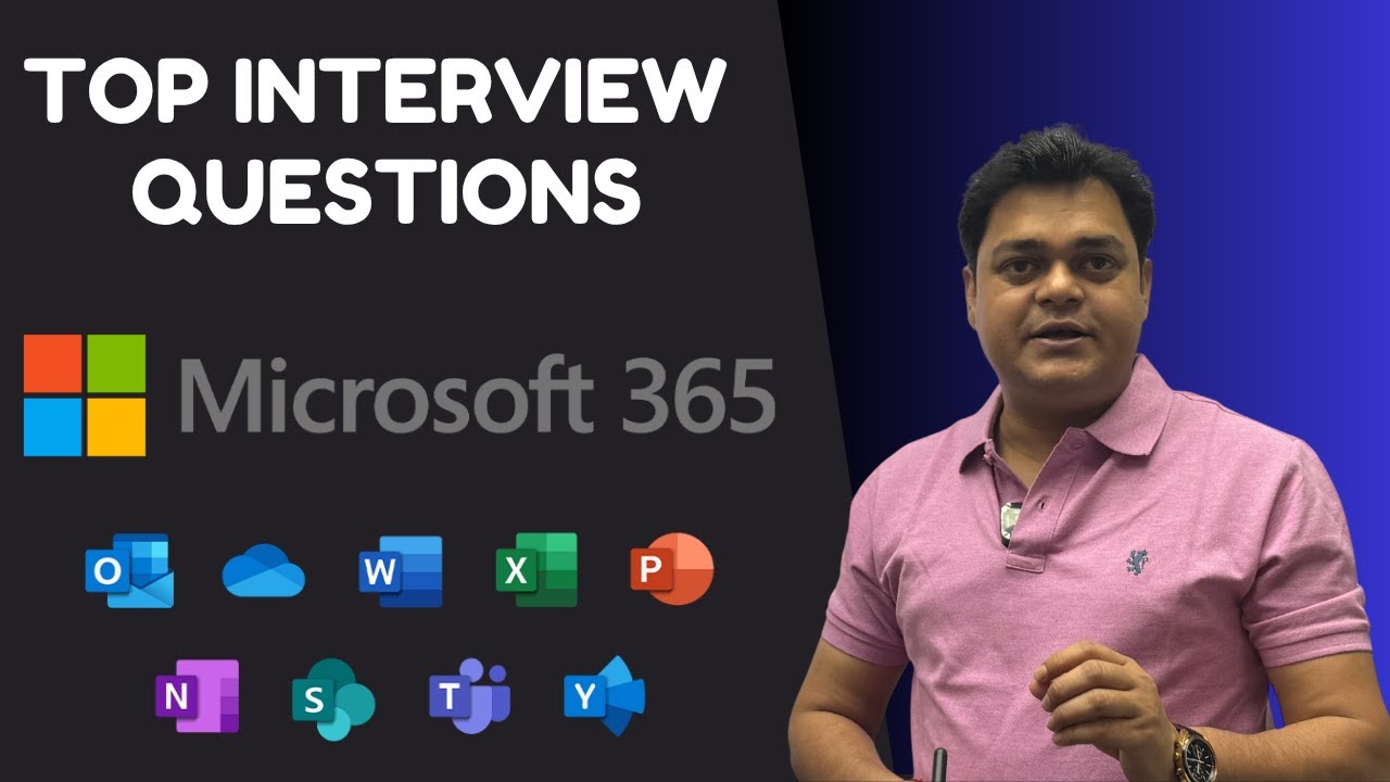 Most Common Interview Questions for Microsoft 365 Job. Top Interview Questions Microsoft 365.