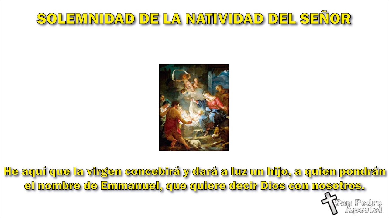 Solemnidad de la Natividad del Señor. (sin derechos sobre la música)