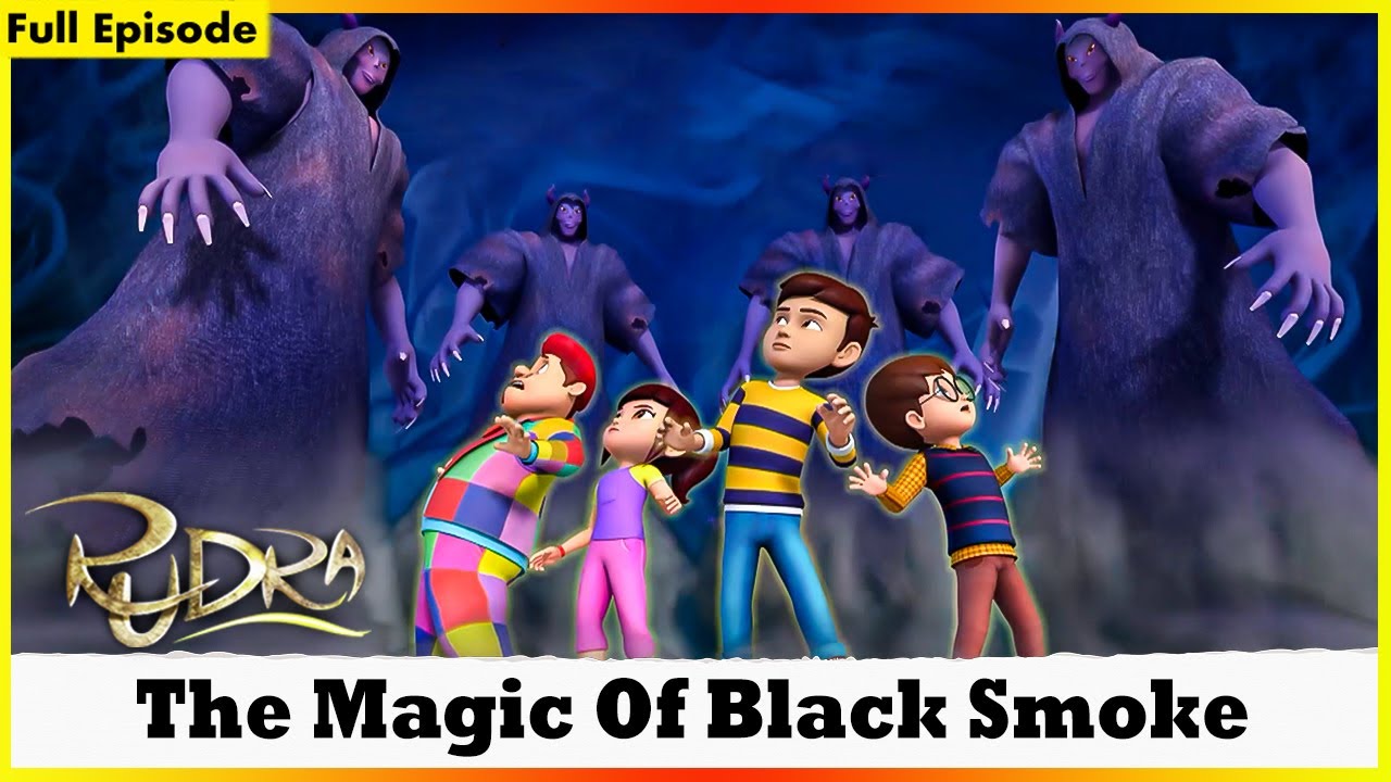 Rudra | Full Episode 19 | Shaakal is seen making a giant black smoke whirlwind to attack the town.