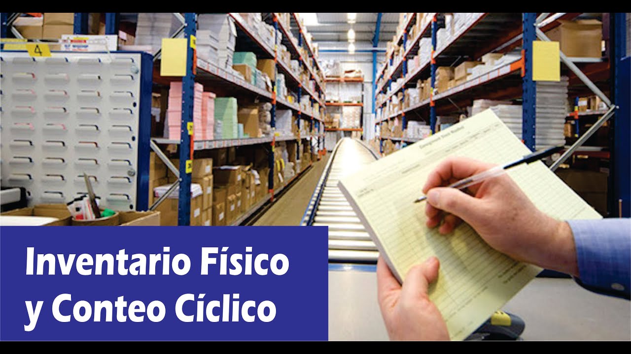 Tema 4 Inventario Físico y Conteo Cíclico UPSLP