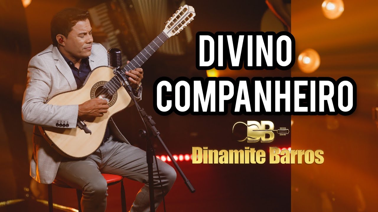 Dinamite Barros | Divino Companheiro