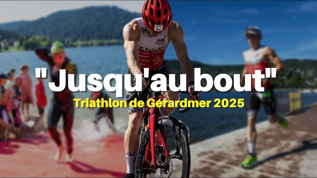 De la course à l'AVENTURE... : Triathlon de Gérardmer 2025