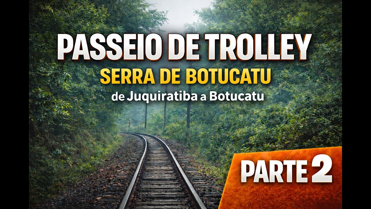 Passeio de Trolley de Juquiratiba a Botucatu – Parte 2 | Andaimes no Trilho