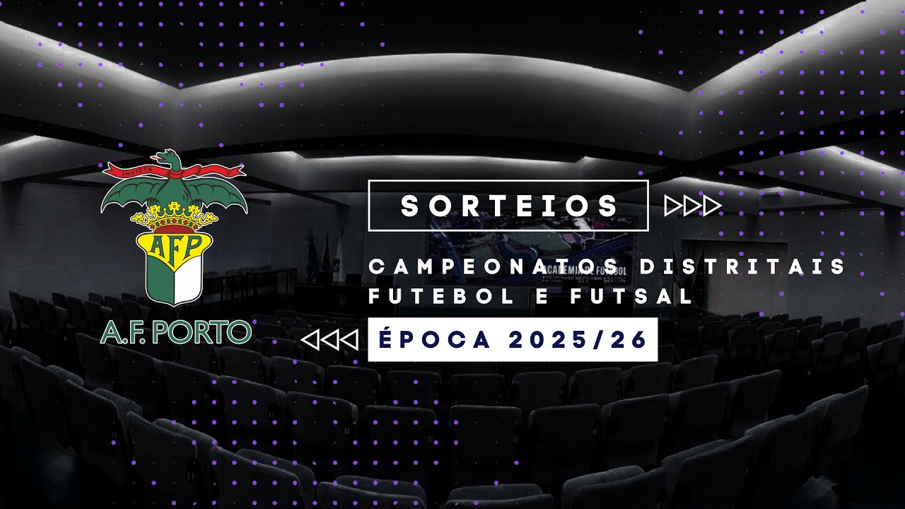 🏆 Sorteio Oficial | Ta&ccedil;a Associa&ccedil;&atilde;o de Futebol do Porto 2025/26