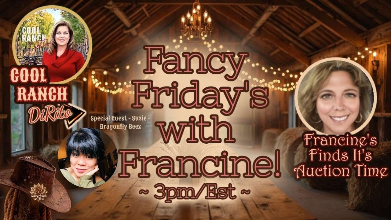 FANCY FRIDAYS WITH FRANCINE & AMY - SPECIAL GUEST - SUZIE 9-26-25 @3:00PM