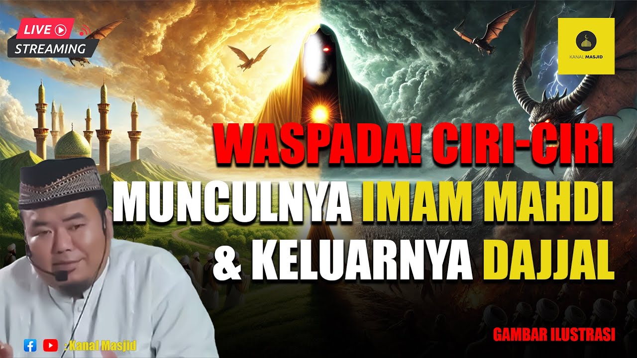 [LIVE] Ternyata Beginilah Ciri-Ciri Munculnya Imam Mahdi dan keluarnya Dajjal - Ustadz Abu Humairoh