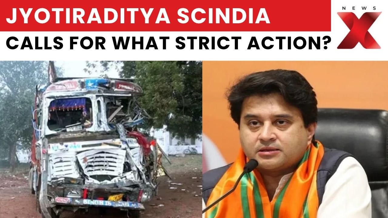 Gwalior Truck Tragedy: Jyotiraditya Scindia Demands Strictest Action, Seeks Accountability | NewsX