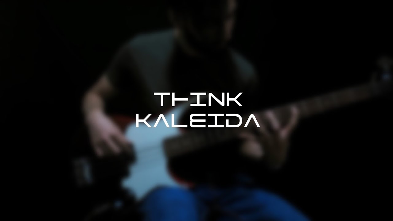 Think | Kaleida | Bass Cover