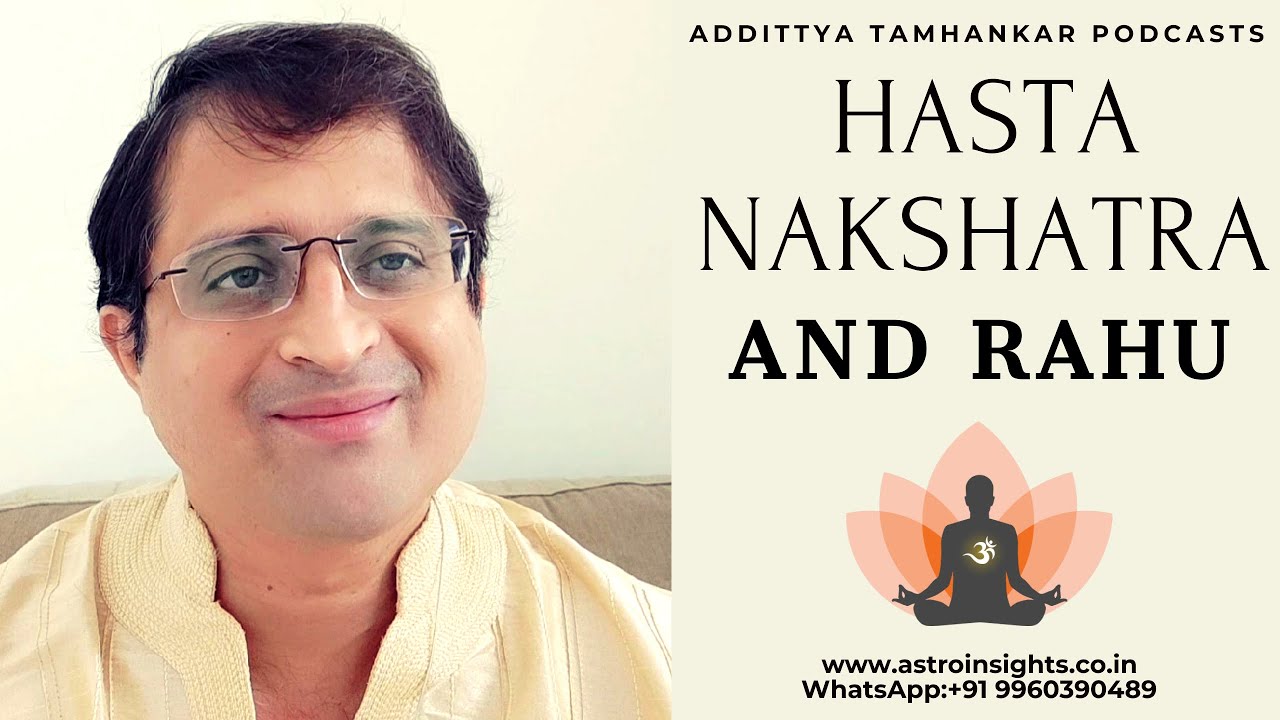 Is Rahu Good In Hasta Nakshatra ? | Rahu in Hasta Nakshatra