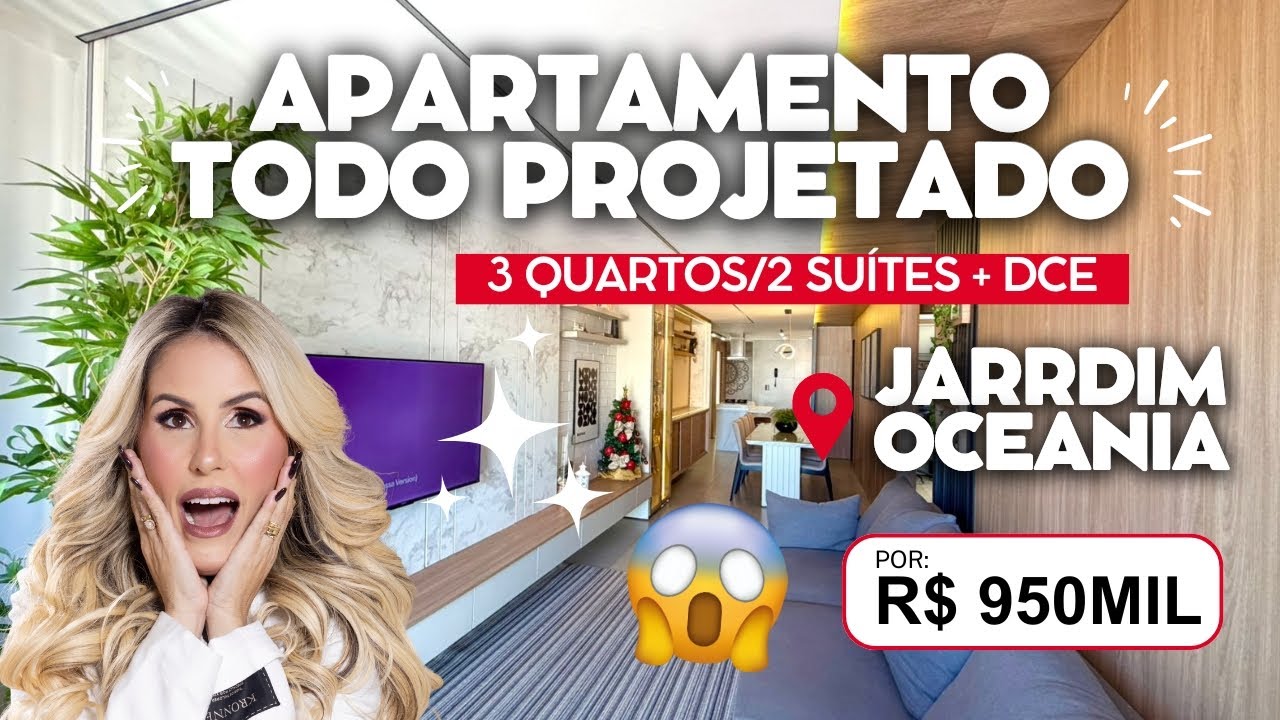 APARTAMENTO TODO PROJETADO NO BAIRRO DO JARDIM OCEANIA 109m² SENDO 3 QUARTOS (com 2 suítes) + DCE