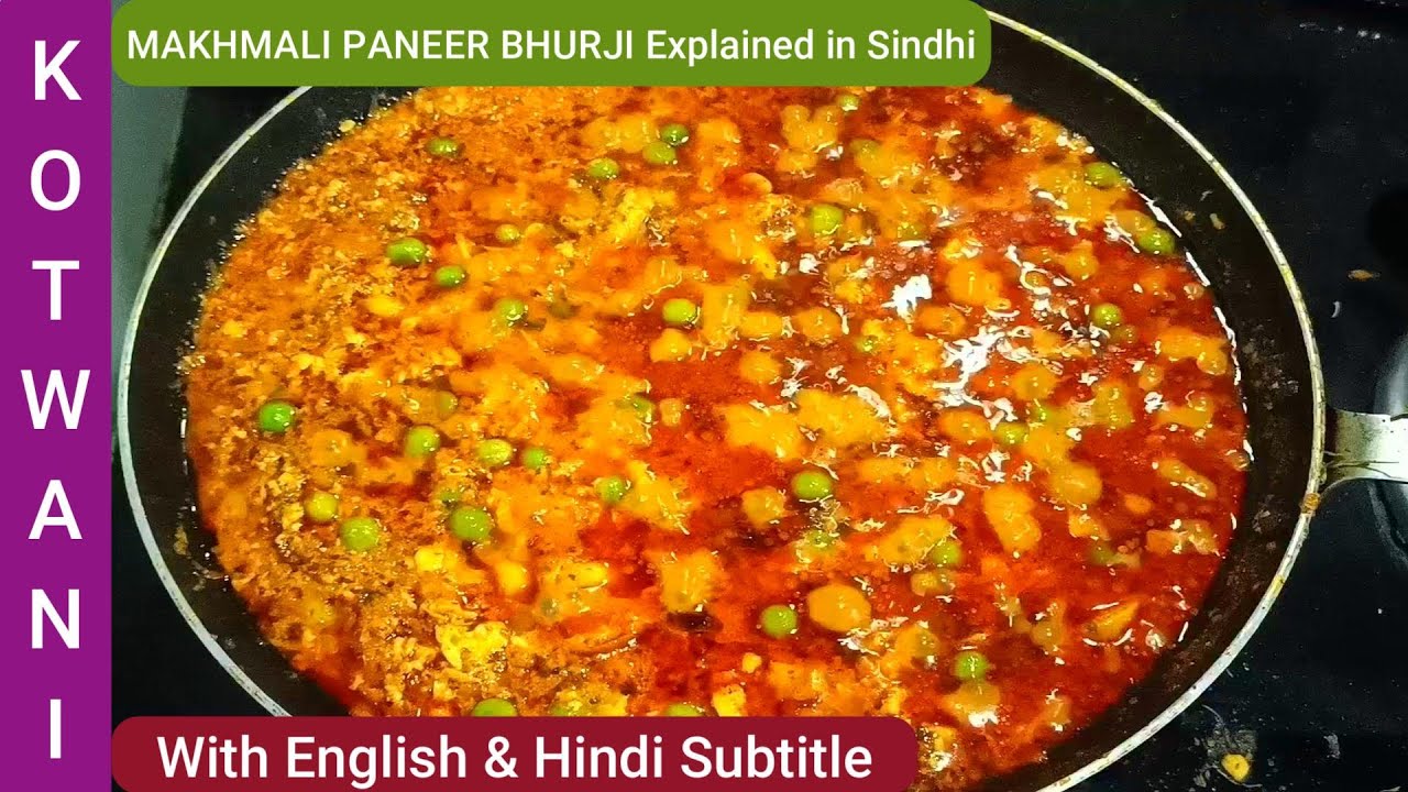 Makhmali Paneer Bhurji Explained in SINDHI