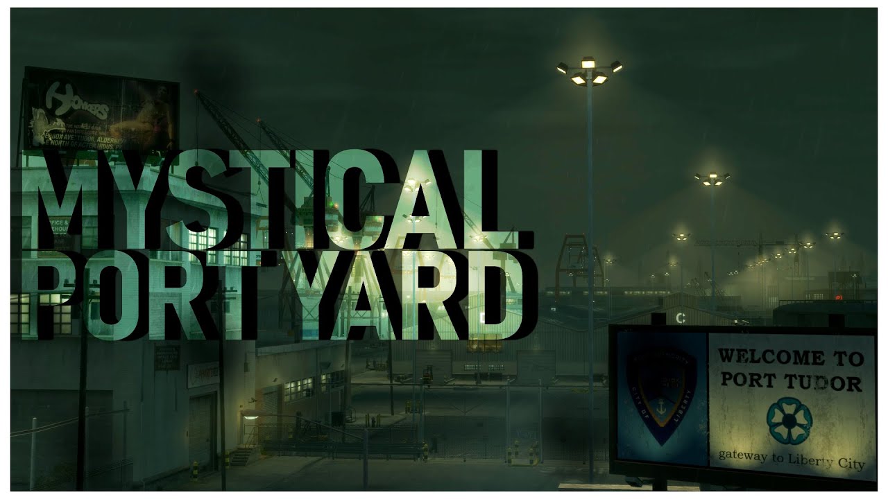 Mystical Port Yard | Grand Theft Auto IV Ambience