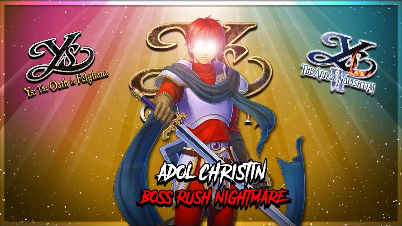 Ys Origin - Adol Felghana & Napishtim Boss Rush [Nightmare]