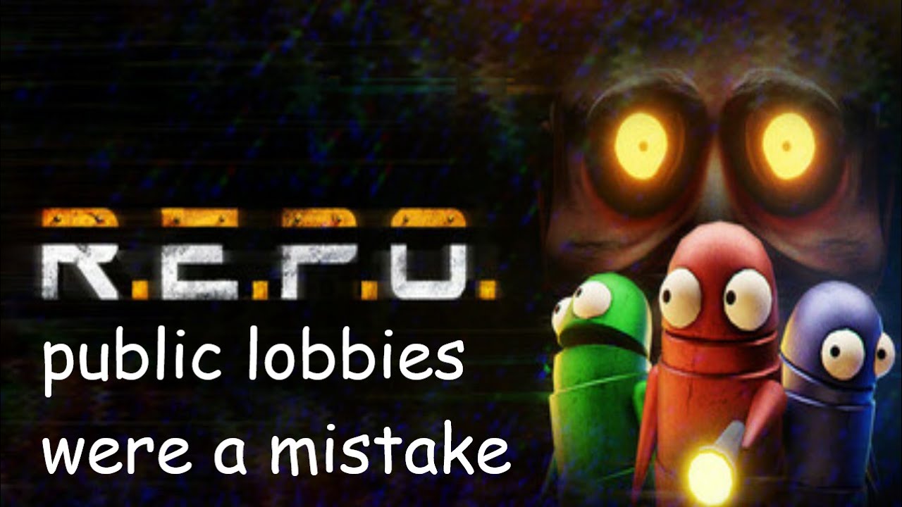 R.E.P.O. public lobbies were a mistake