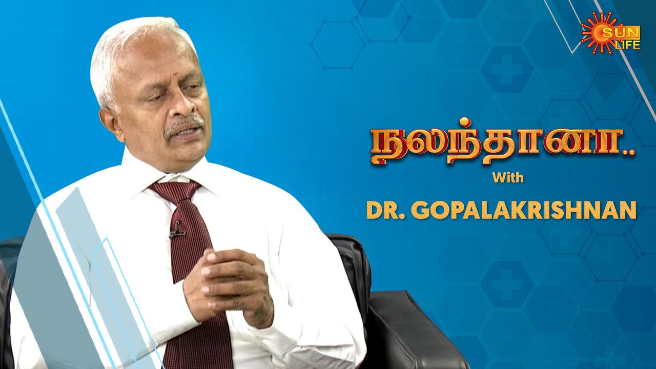 Nalanthana with Nephrologist Dr. Gopalakrishnan | Sun Life Show