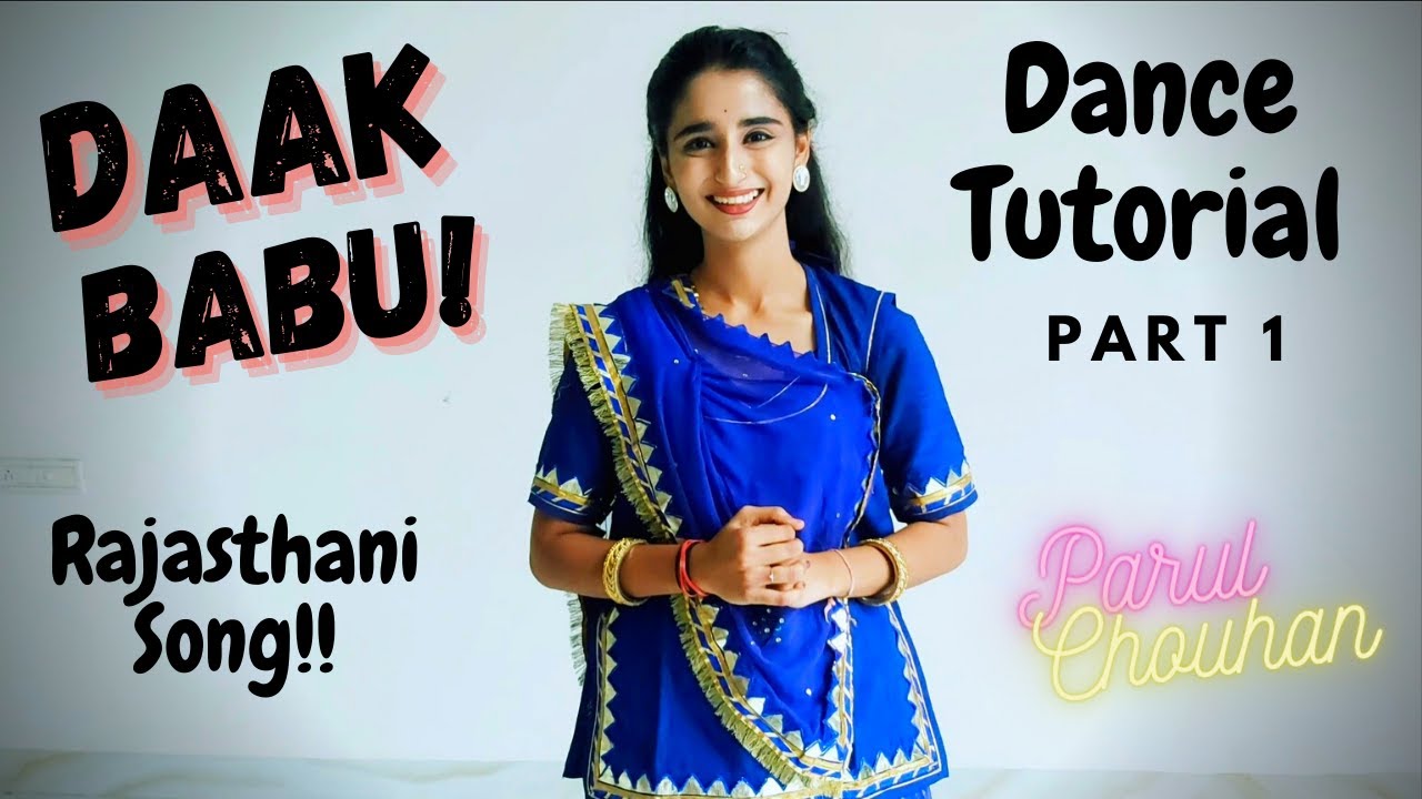 Daak Babu | Dance Choreography | Parul Chouhan | Rajasthani Song | Part 1