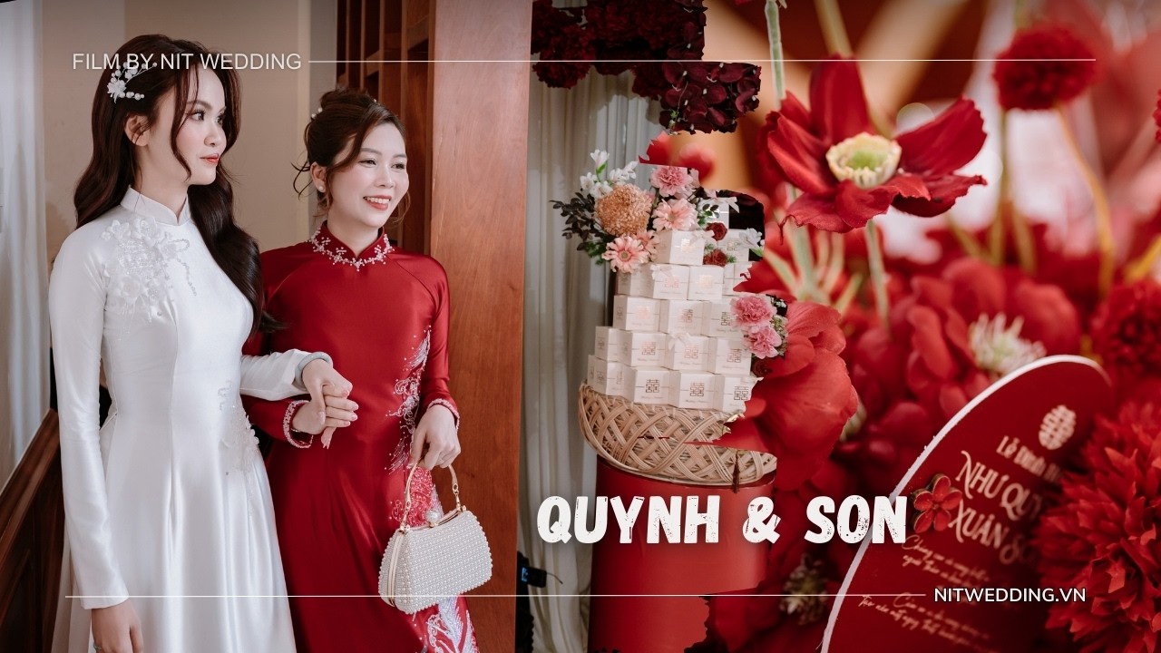 【NiT】QUỲNH & SƠN | Wedding Film by  @NiTWedding