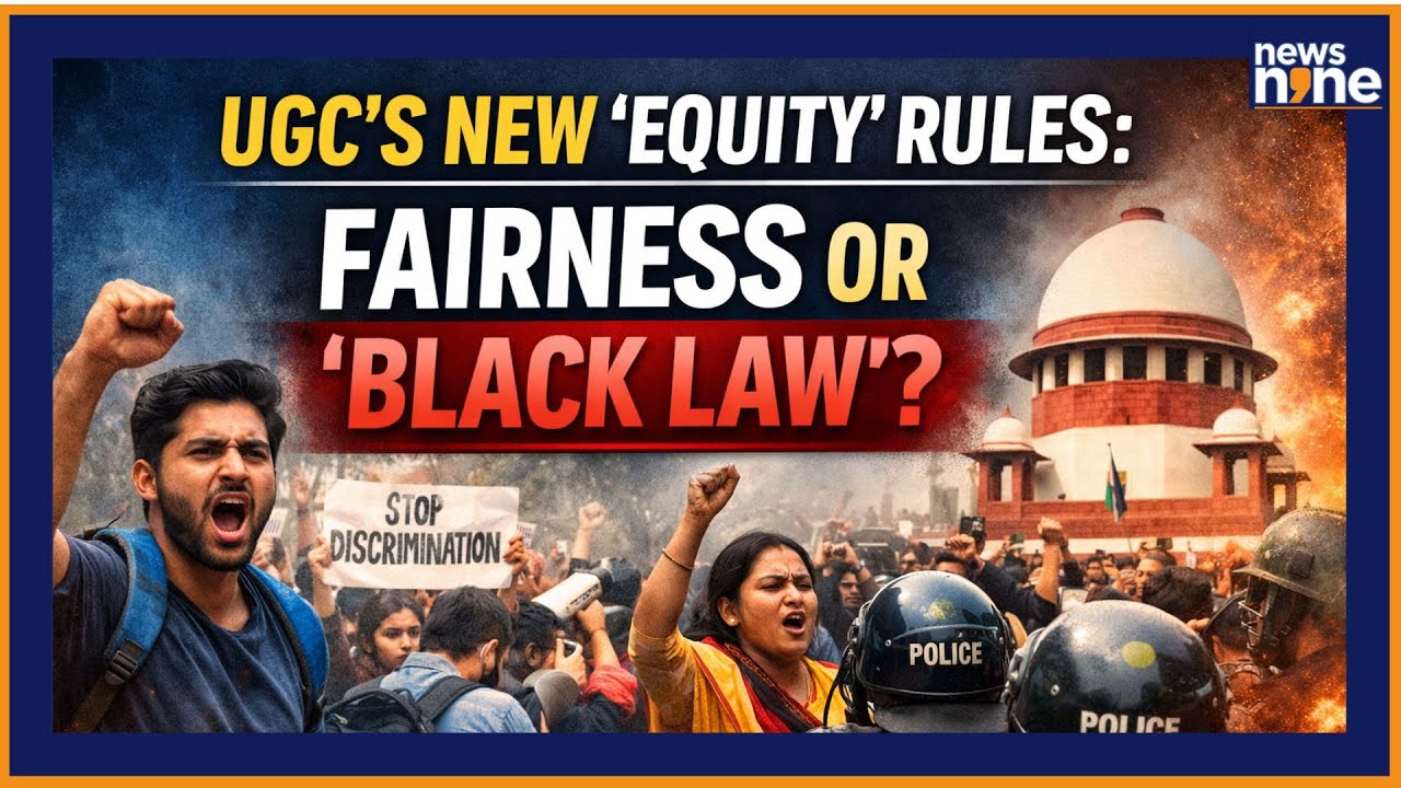 UGC 2026 Regulations: Equity Rules Trigger Massive Student and Leader Backlash