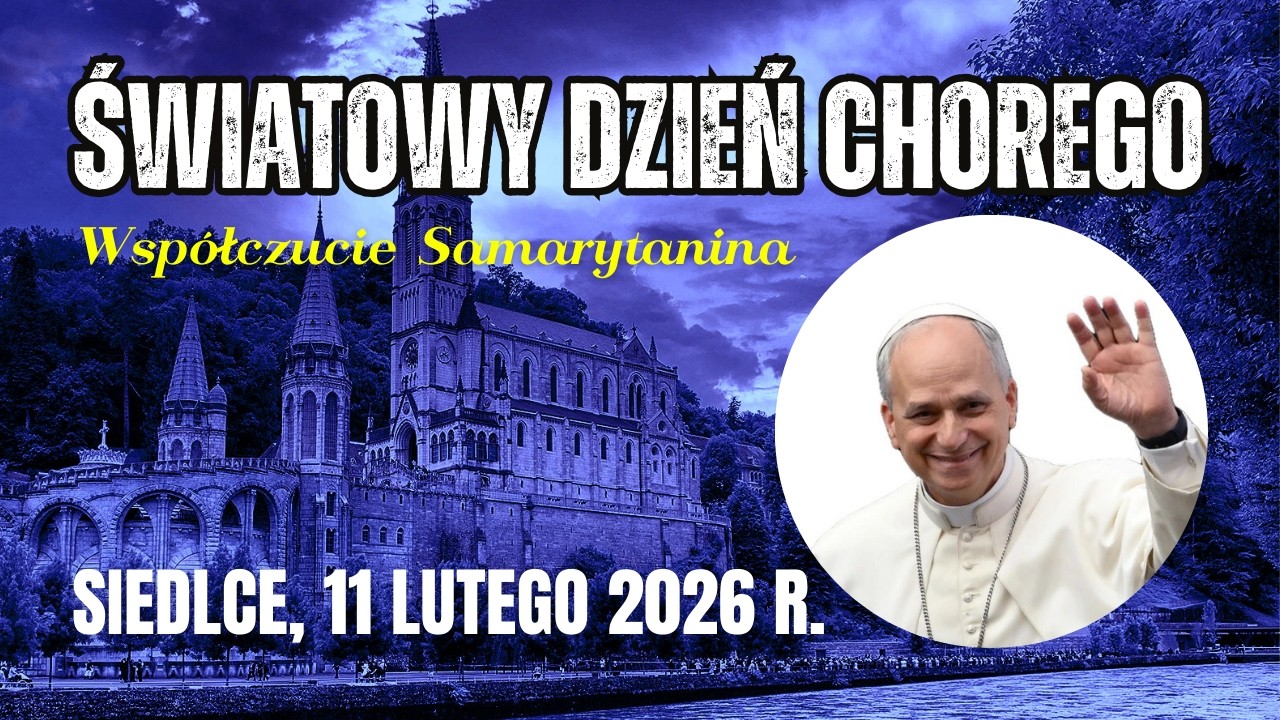 ŚWIATOWY DZIEŃ CHOREGO - Msza św. w katedrze siedleckiej - 11 lutego 2026 r. 📡