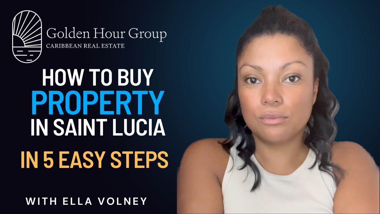 How to Invest in St Lucia Property
