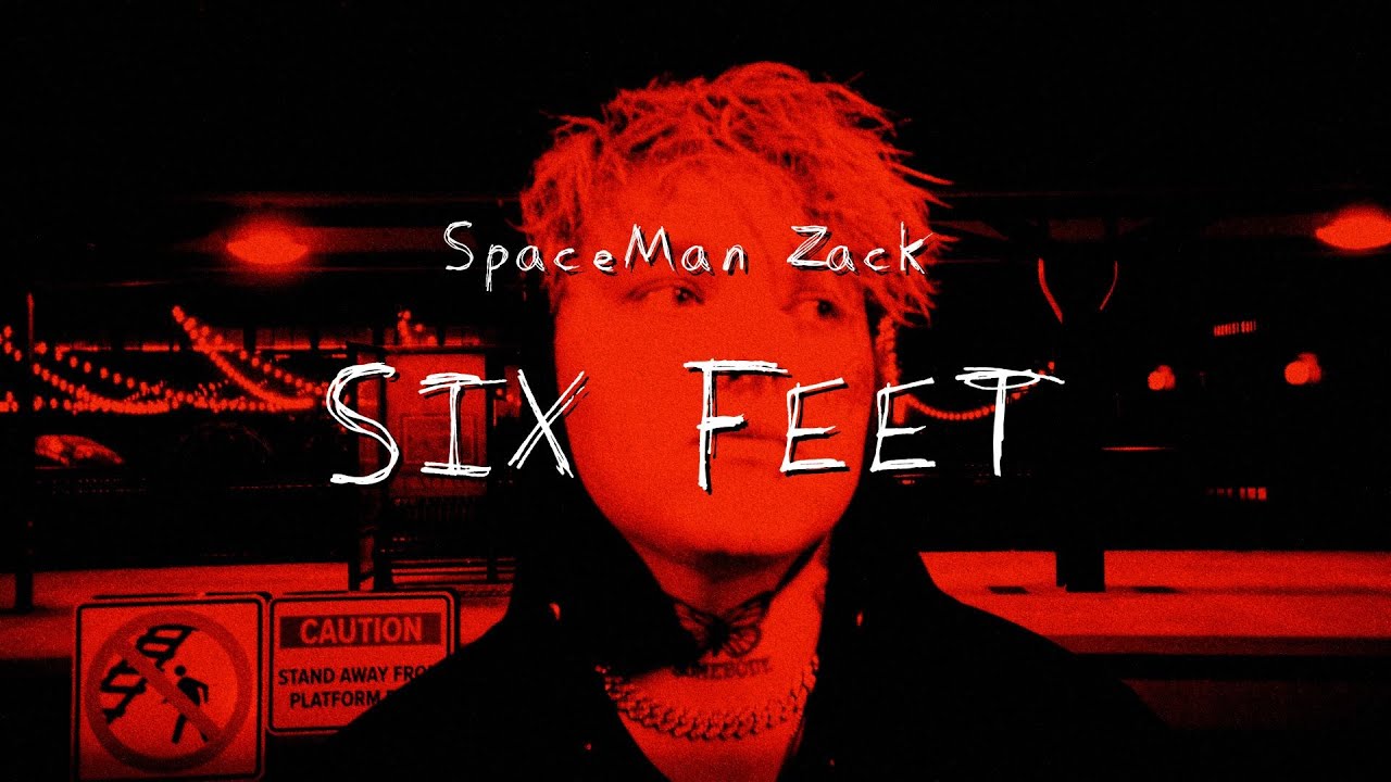 SpaceMan Zack - Six Feet (Official Lyric Video)