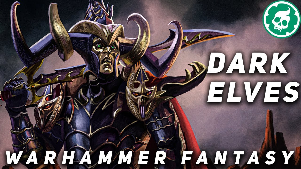 Dark Elves of Warhammer Fantasy - Lore DOCUMENTARY
