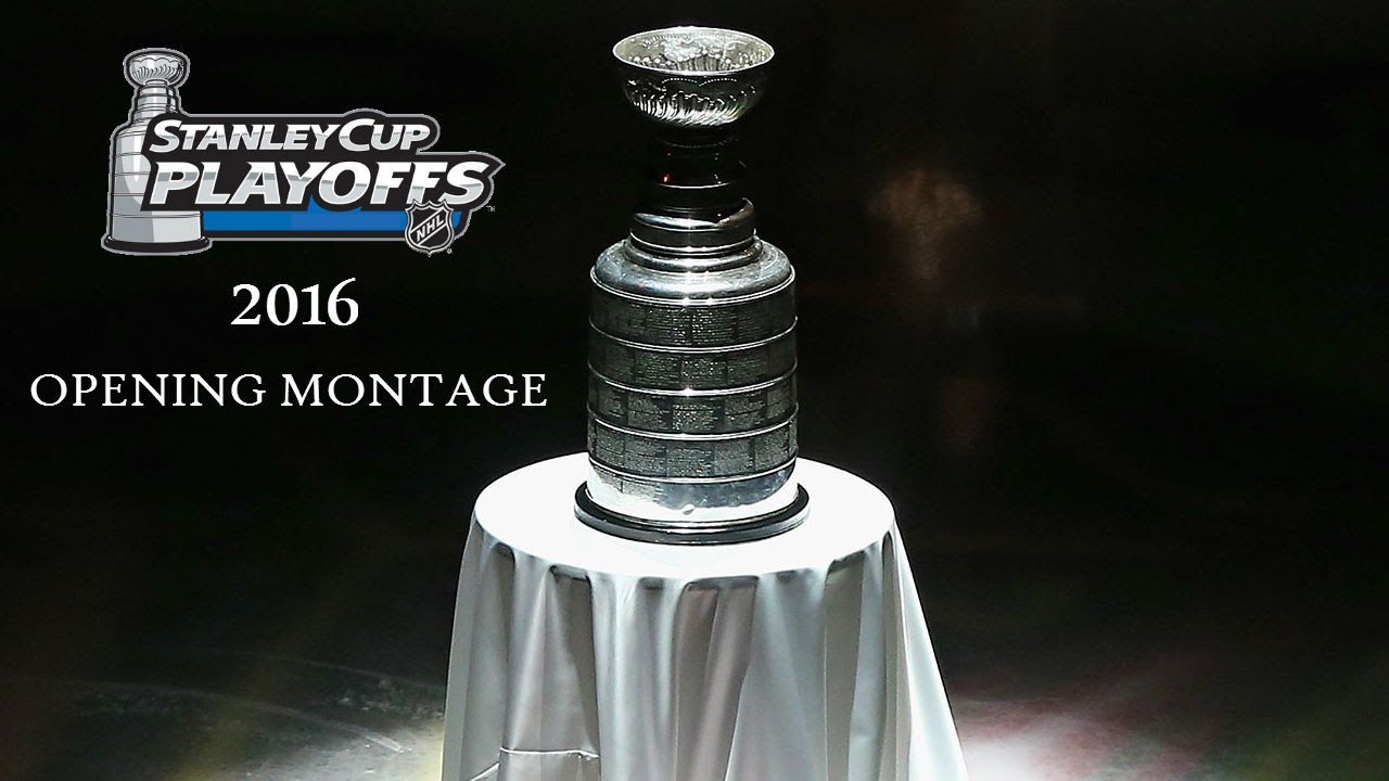 2016 Stanley Cup Playoffs - Opening Montage