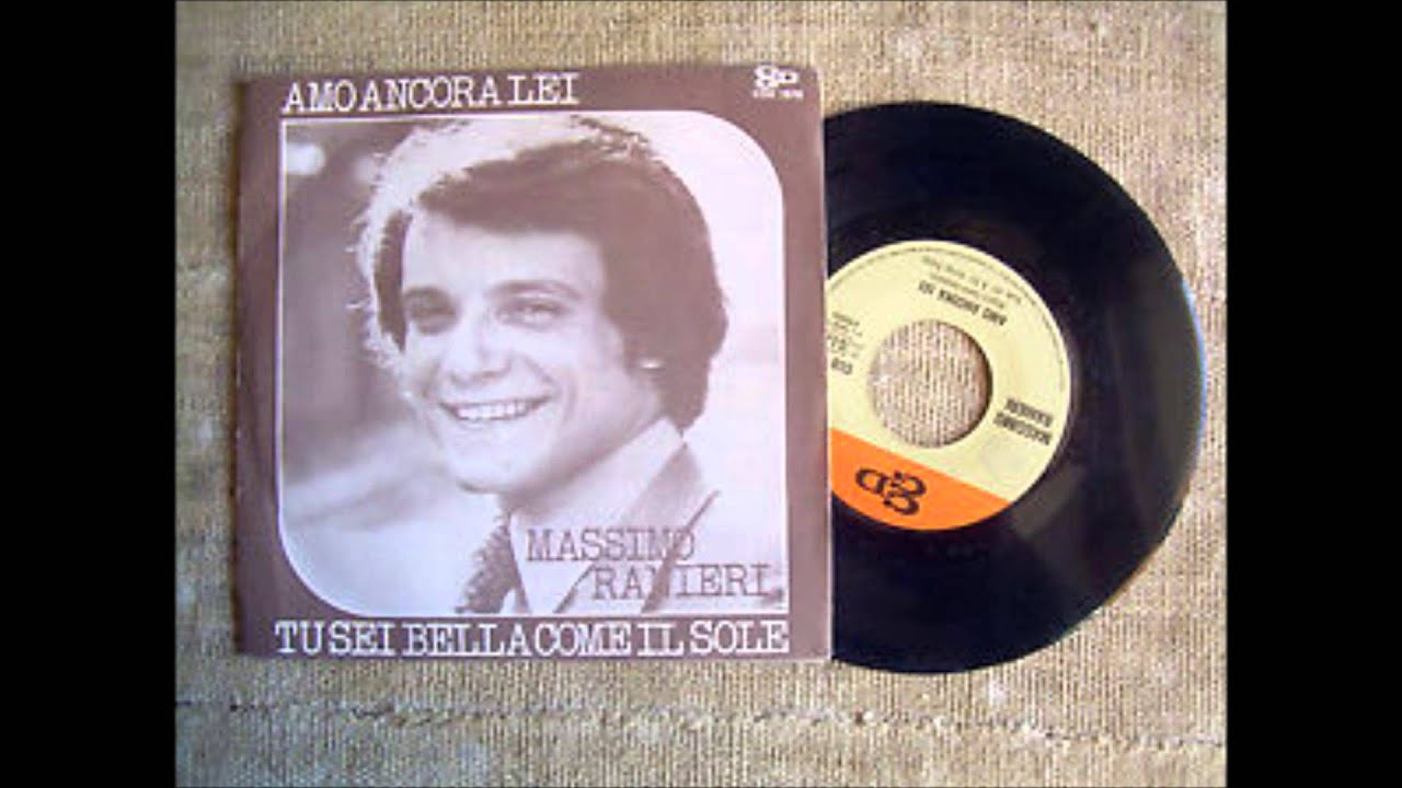 TU SEI BELLA COME IL SOLE - MASSIMO RANIERI.