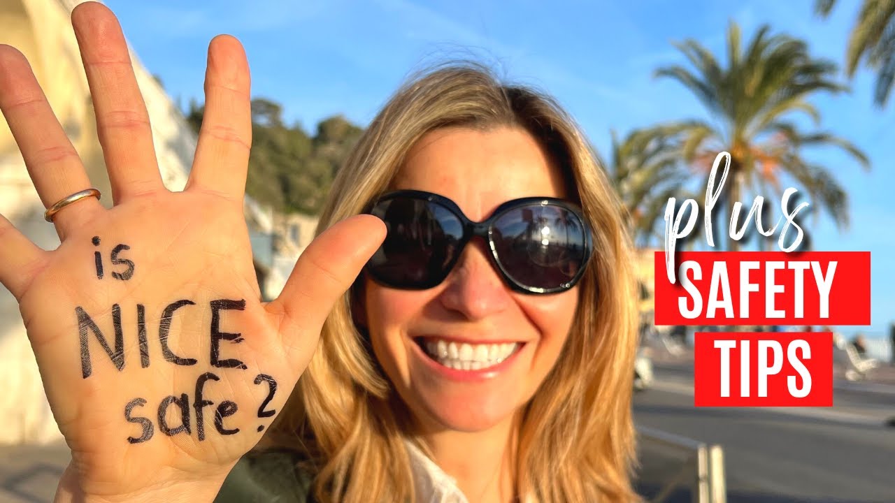 Is Nice safe for tourists? | French Riviera Travel Guide