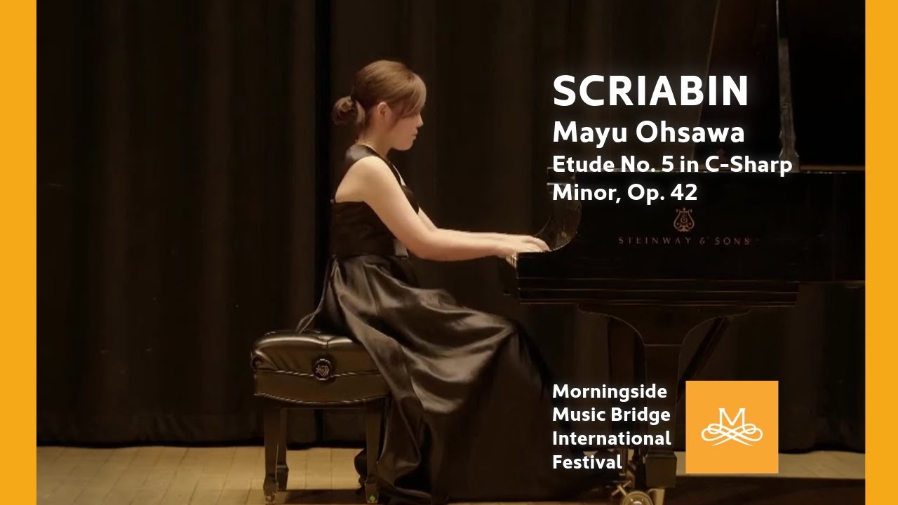 Morningside MB 2023 | Mayu Ohsawa - Scriabin Etude No. 5 in C-Sharp Minor, Op. 42