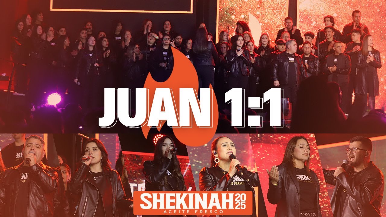 JUAN 1 - CORO SHEKINAH 2025