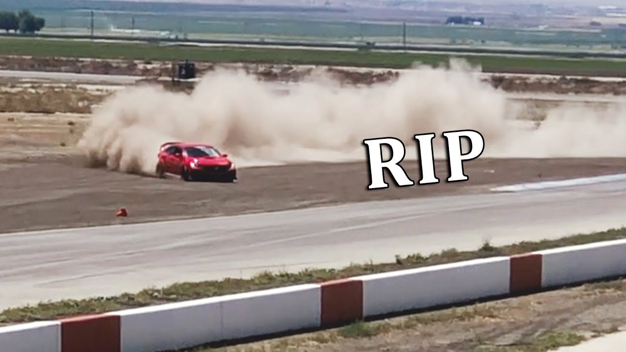 DESTROYING MY TYPE R AT THE TRACK