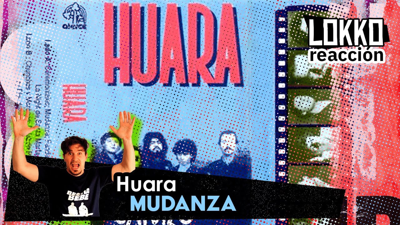 Reacción a Huara - Mudanza | Análisis de Lokko!