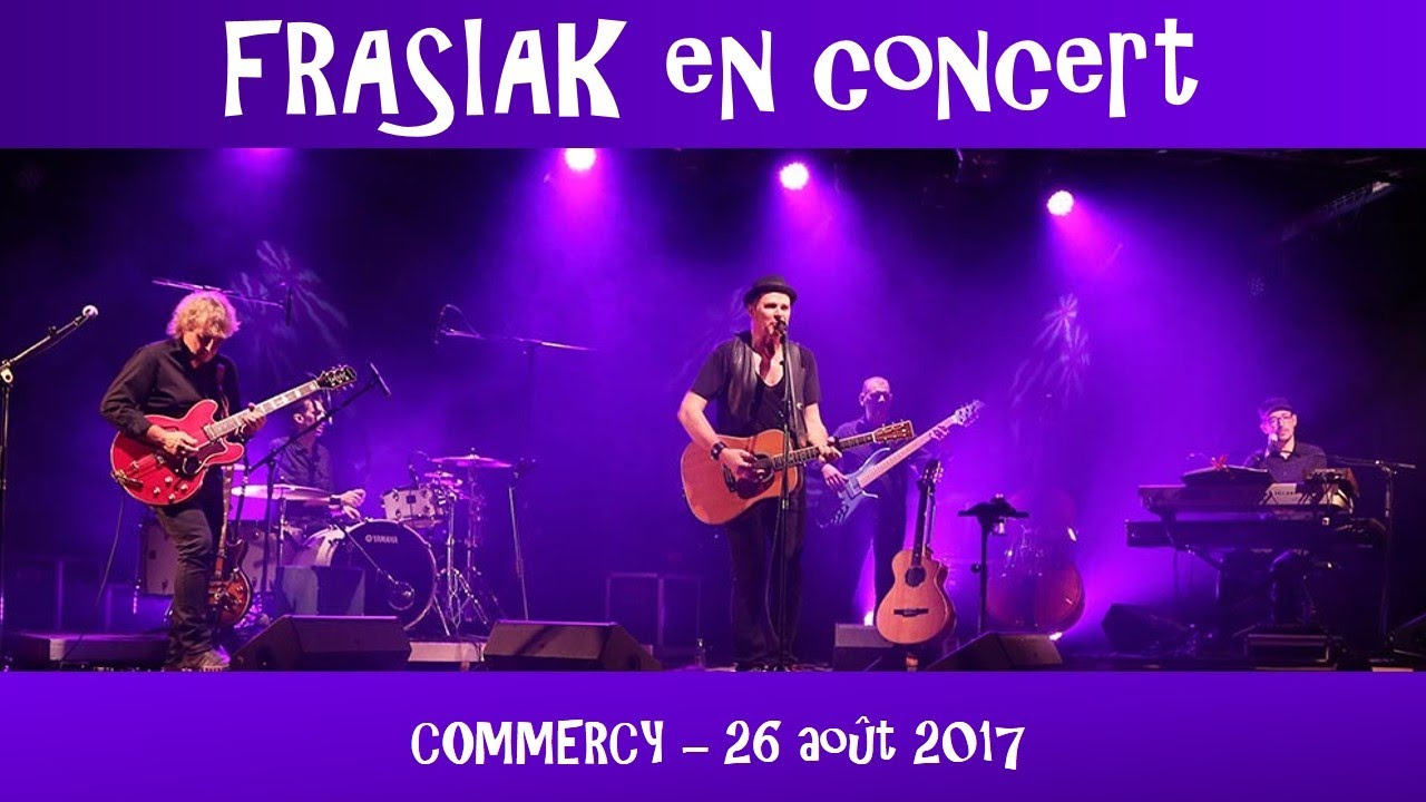 Eric Frasiak en concert à Commercy - 2017 - Concert intégral