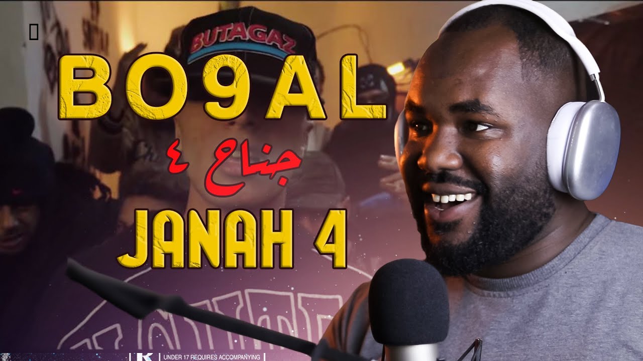 Bo9al - JANAH 4 [REACTION]