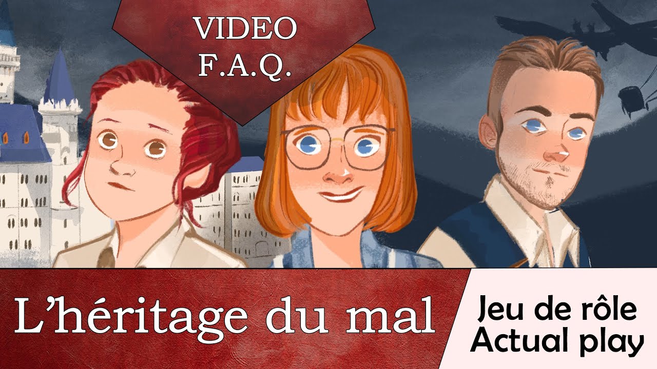 F.A.Q l'héritage du mal ! Toutes vos questions sur le jeu de rôle.