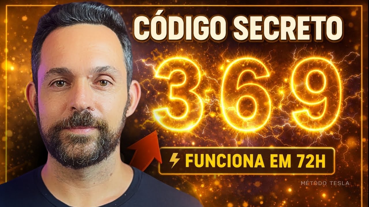 Código Secreto 3-6-9 de Tesla: TESTE Hoje à Noite (Funciona em 72h)