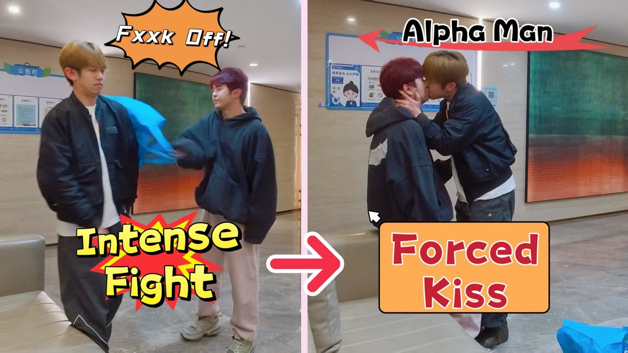 Forced Kiss My Boyfriend During A Heated Quarrel | Alpha Male Romance Prank | Gay Couple Liang&Yuan