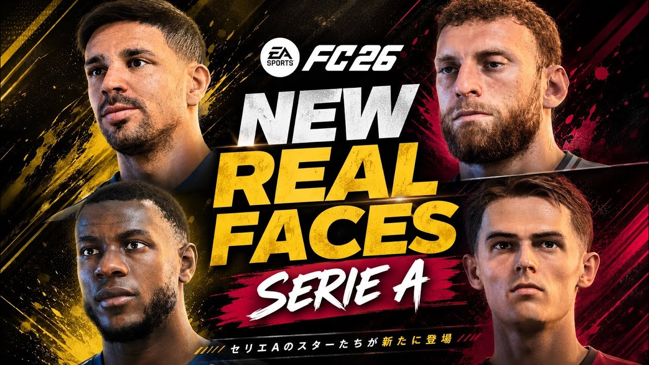 FC26 New Real Faces - Serie A -