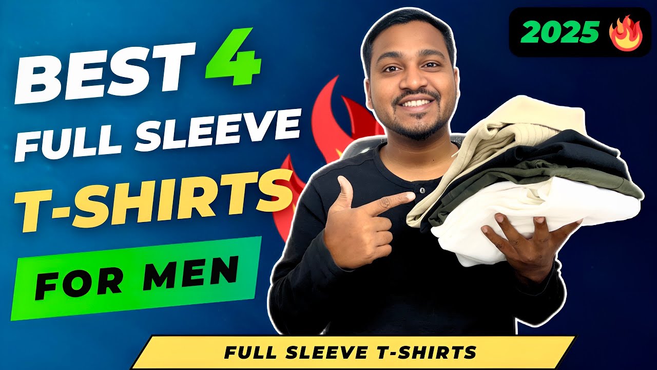 Top 4 Full-Sleeve T-Shirts You NEED in 2025! 🚀 (Comfort + Style) #FullSleeveTShirts #MensFashion2025