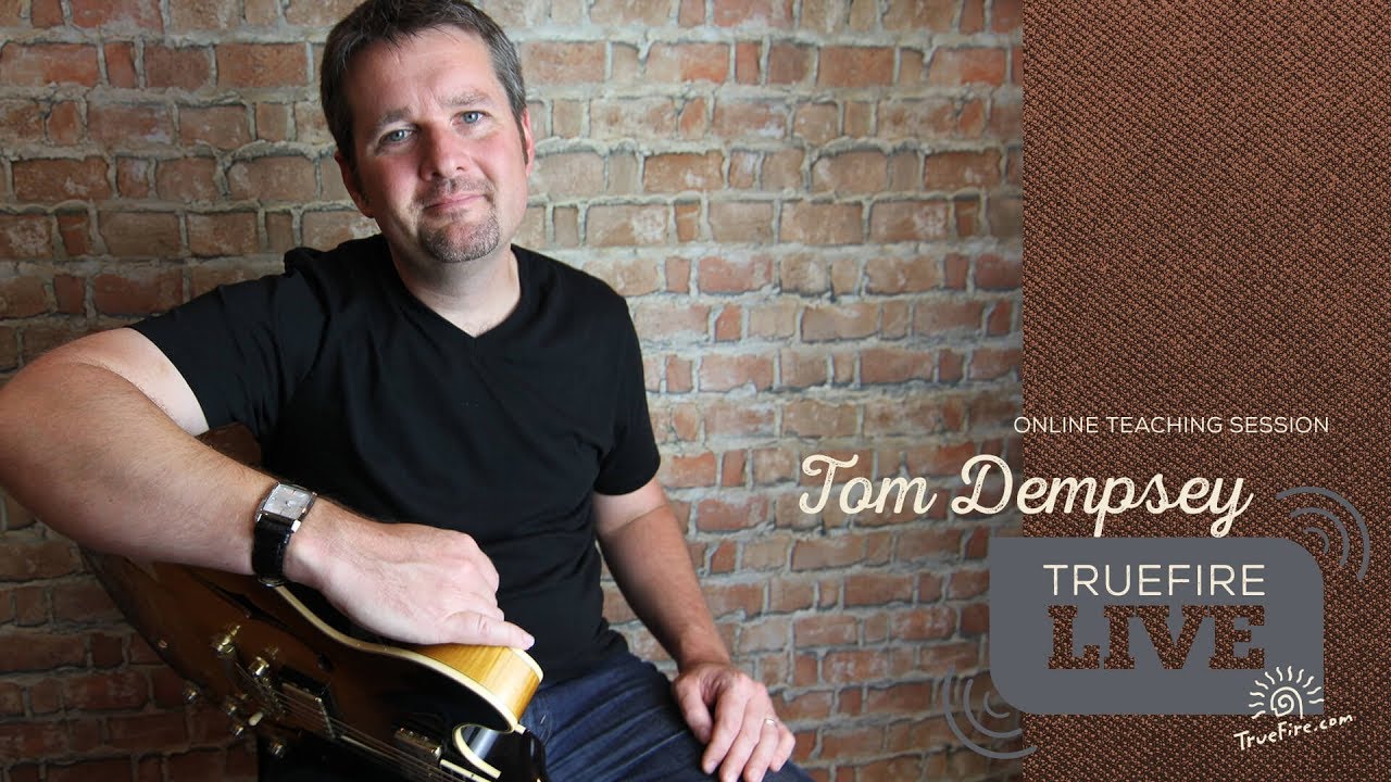 TrueFire Live: Tom Dempsey - Jazz Reharmonization