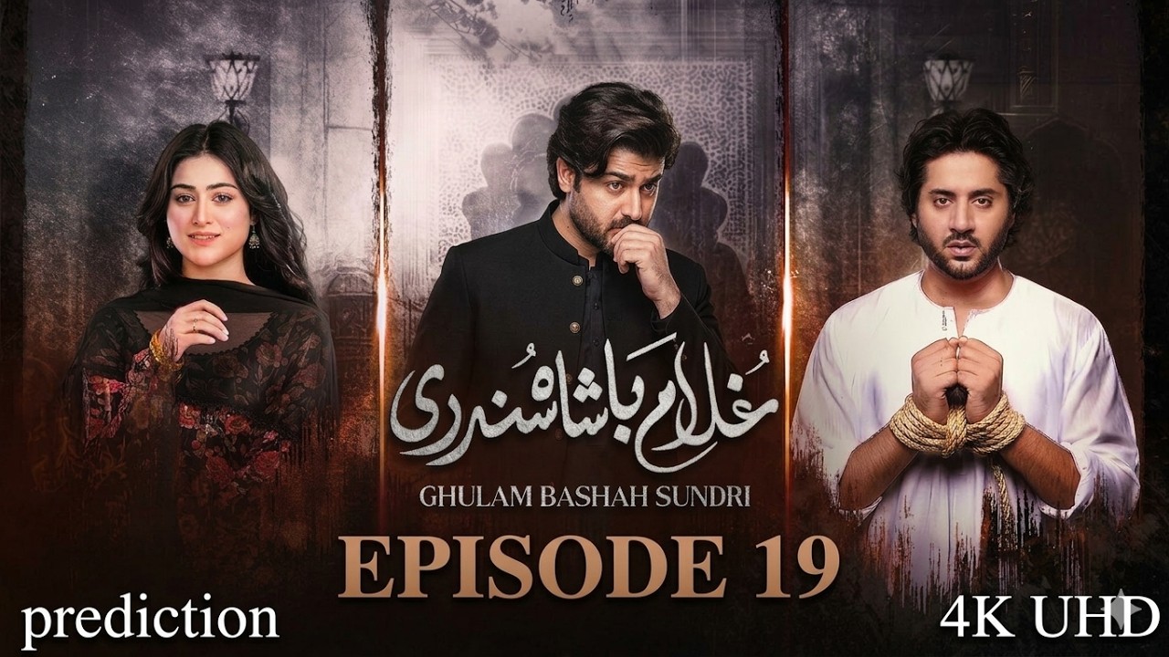 Ghulam Bashah Sundri Ep 19 | Prediction | kya jahandad sundri ko dhoondlega or badshah usa bachayga?