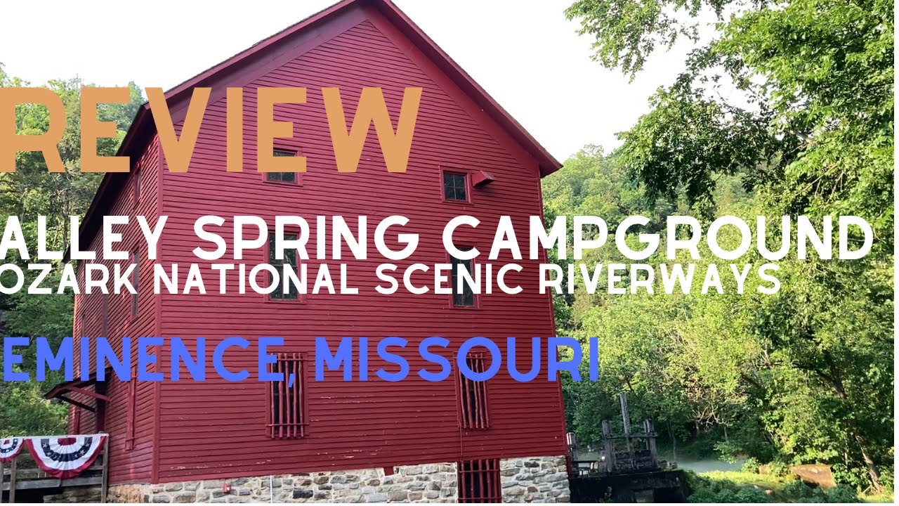 Кемпинг в Миссури | Эминенс, Миссури | Отзыв о кемпинге Alley Springs Mill and Campground