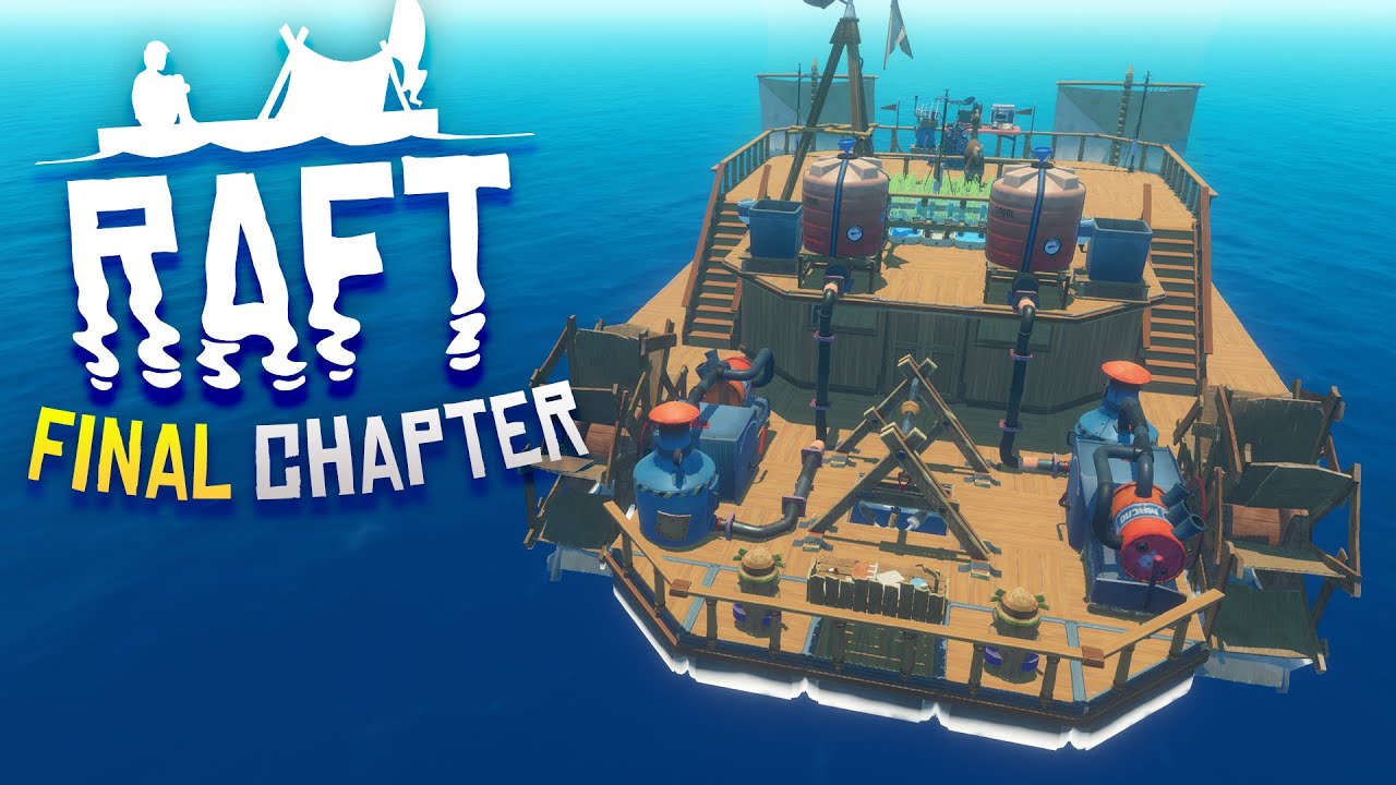 Revamping My Entire Raft! Raft: The Final Chapter - Part 2