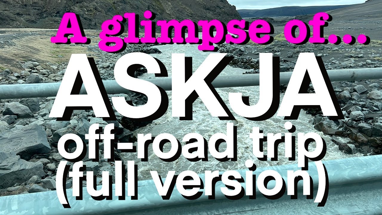 Off-Road Trip to Askja, Iceland | Volcanic Landscapes and River Crossings with Kids