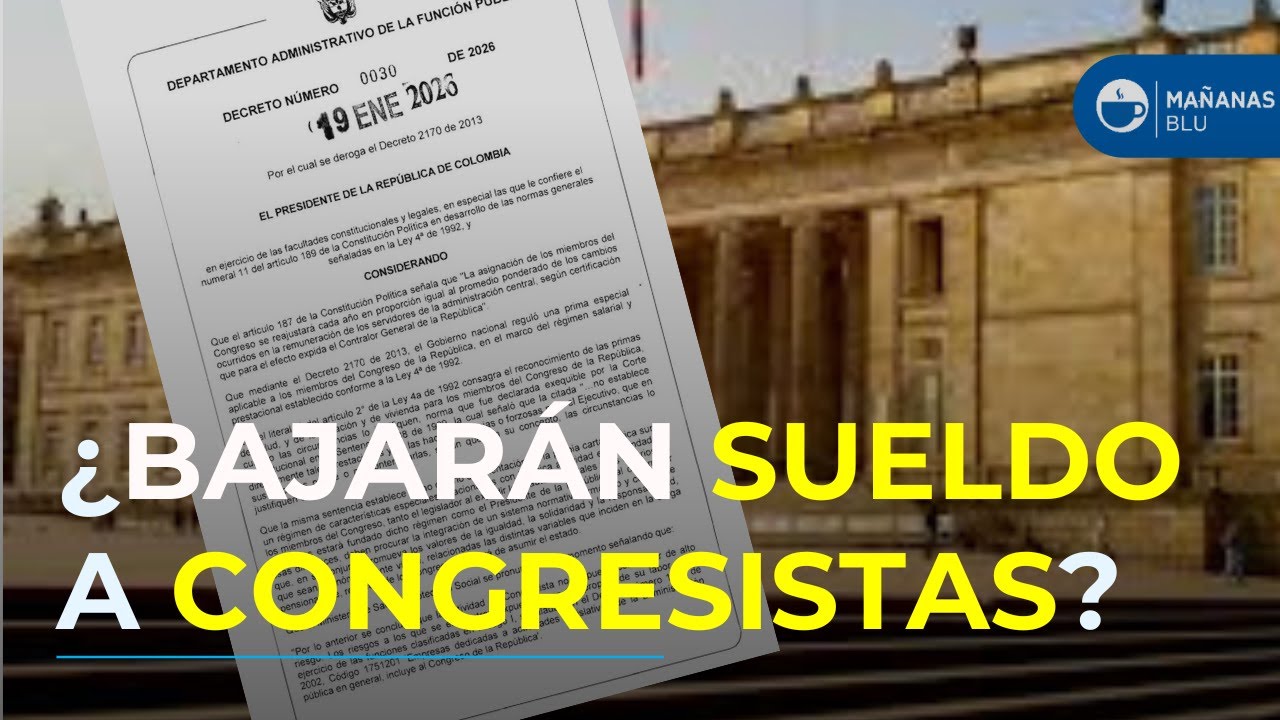 Gobierno expide decreto para eliminar prima a congresistas, pero persisten dudas sobre su aplicación