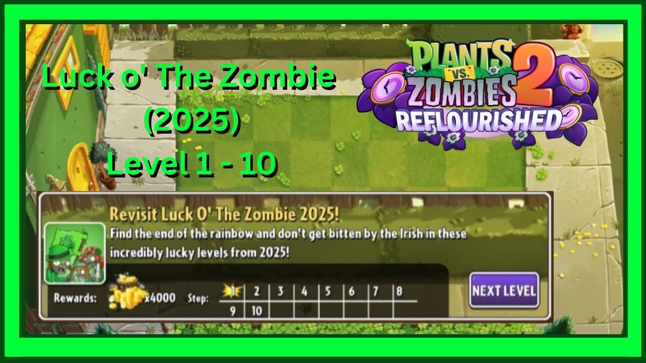 Plants Vs Zombies 2 Reflourished – Luck o' The Zombie 2025 Level 1-10 (Full Gameplay)