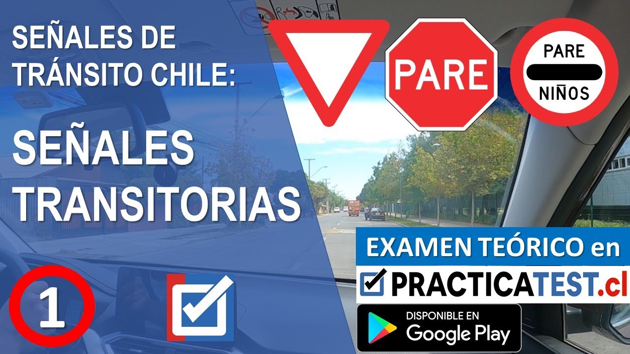 Señales de Tránsito CHILE 1: Señales Transitorias - PARTE 1 - CONASET 2024