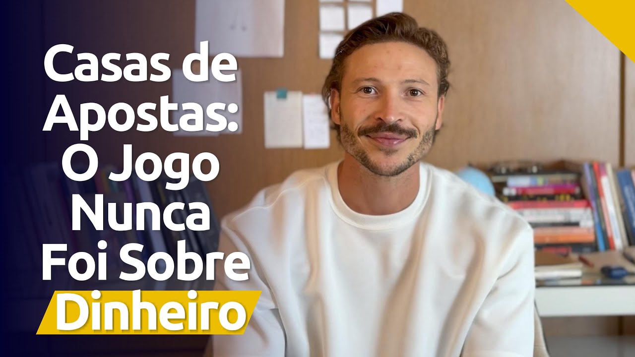 Casas de Apostas: O Jogo Nunca Foi Sobre Dinheiro.