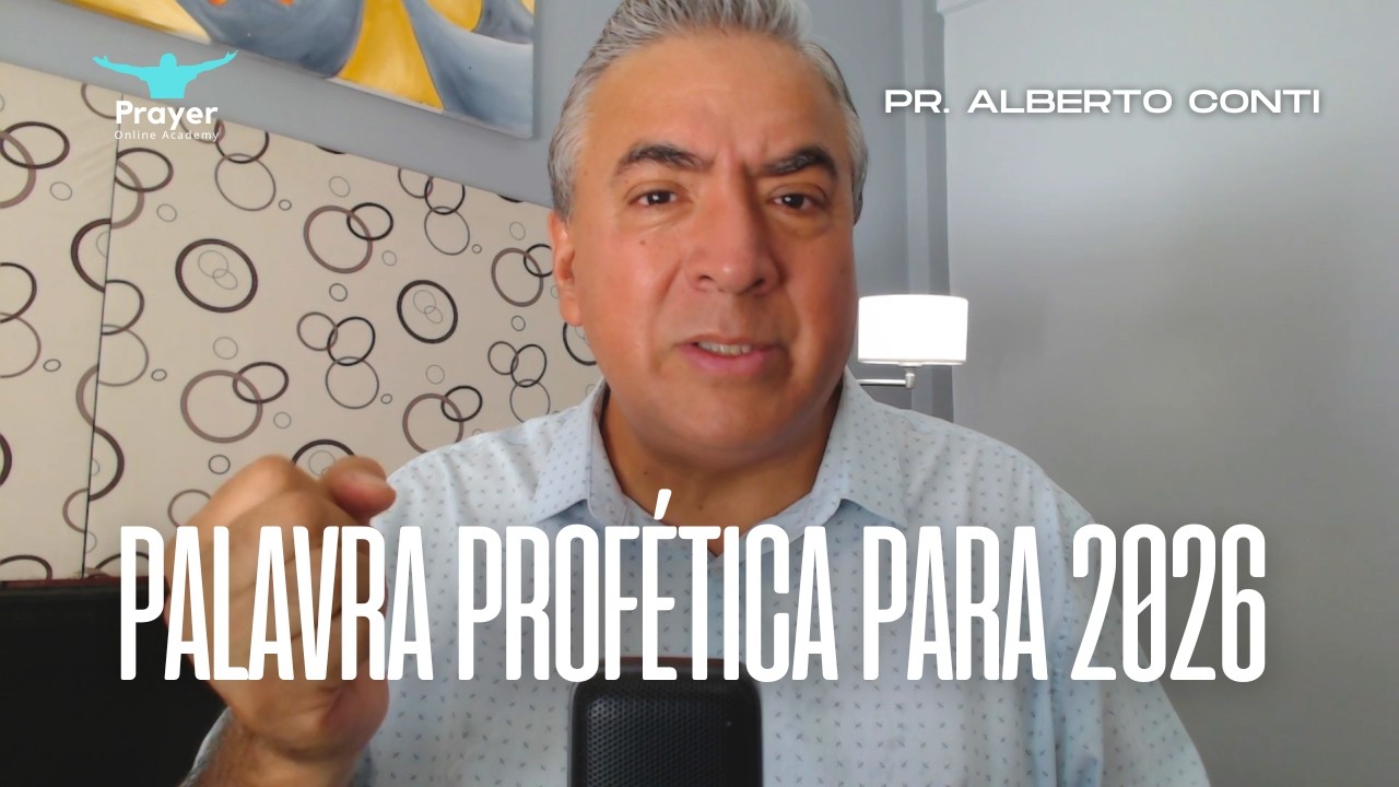 Palavra Profética para 2026 - Alberto Conti